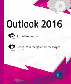 Cover of the book Outlook 2016 - Complément vidéo : L'envoi et la réception de messages