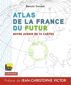 Cover of the book Atlas de la France du futur