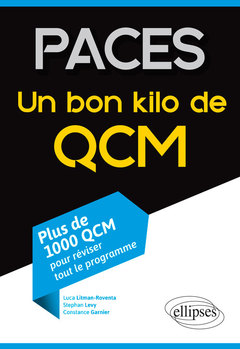 Couverture de l’ouvrage PACES - Un bon kilo de QCM (plus de 1000 QCM pour réviser tout le programme)