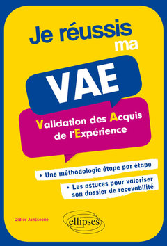 Cover of the book Je réussis ma VAE