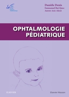 Couverture de l’ouvrage Ophtalmologie pédiatrique