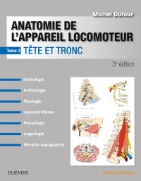 Couverture de l’ouvrage Anatomie de l'appareil locomoteur - Tome 3