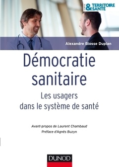 Cover of the book Démocratie sanitaire - Les usagers dans le système de santé