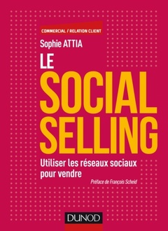 Couverture de l’ouvrage Le social selling 