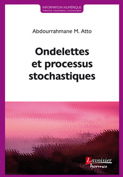 Couverture de l’ouvrage Ondelettes et processus stochastiques