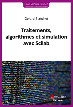 Cover of the book Traitements, algorithmes et simulation avec Scilab