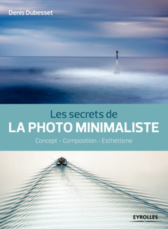 Cover of the book Les secrets de la photo minimaliste