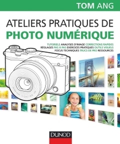 Cover of the book Ateliers pratiques de photo numérique