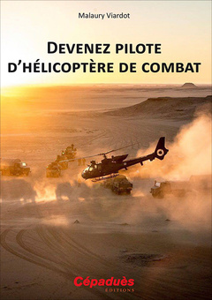 Couverture de l’ouvrage Devenez pilote d’hélicoptère de combat