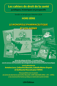 Cover of the book Le monopole pharmaceutique et son avenir