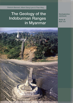 Couverture de l’ouvrage The Geology of the Indoburman Ranges in Myanmar