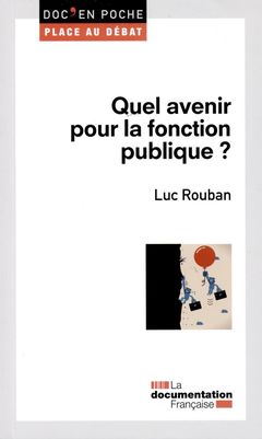 Cover of the book Quel avenir pour la fonction publique ?