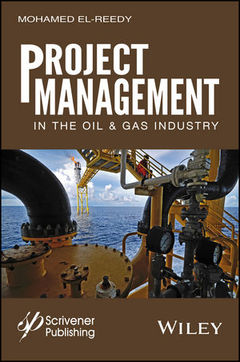 Couverture de l’ouvrage Project Management in the Oil and Gas Industry