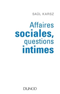 Cover of the book Affaires sociales, questions intimes
