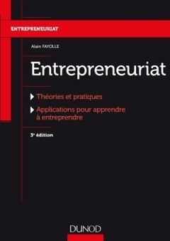 Cover of the book Entrepreneuriat - 3e éd. - Théories et pratiques, Applications pour apprendre à entreprendre