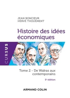 Couverture de l’ouvrage Histoire des idées économiques - 5e éd. - Tome 2 : De Walras aux contemporains