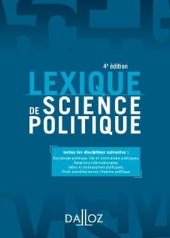 Couverture de l’ouvrage Lexique de science politique. 4e éd.