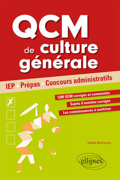 Couverture de l’ouvrage QCM de culture générale pour réussir ses concours. IEP, Prépas, Concours administratifs