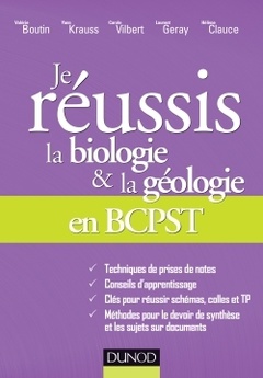 Couverture de l’ouvrage Je réussis la biologie & la géologie en BCPST