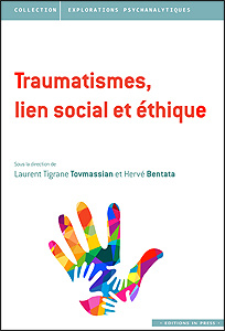 Couverture de l’ouvrage Traumatismes, lien social et ethique