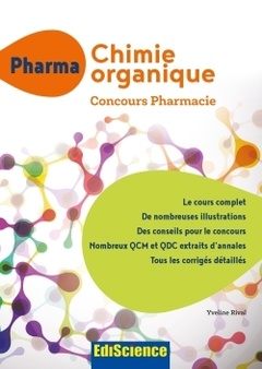 Couverture de l’ouvrage PHARMA Chimie organique - Concours Pharmacie - Cours + QCM et QCD corrigés