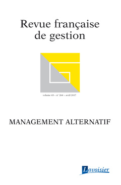Couverture de l’ouvrage Revue française de gestion Volume 43 N° 264/Avril 2017