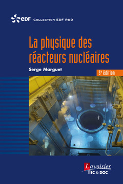 Cover of the book La physique des réacteurs nucléaires