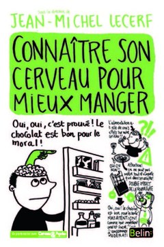 Cover of the book Connaître son cerveau pour mieux manger