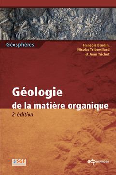 Couverture de l’ouvrage geologie de la matiere organique