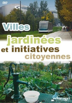 Couverture de l’ouvrage Villes jardinées et initiatives citoyennes