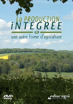 Couverture de l’ouvrage La production integrée - une autre forme d'agriculture