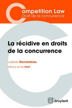 Cover of the book La récidive en droits de la concurrence