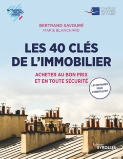 Cover of the book Les 40 clés de l'immobilier