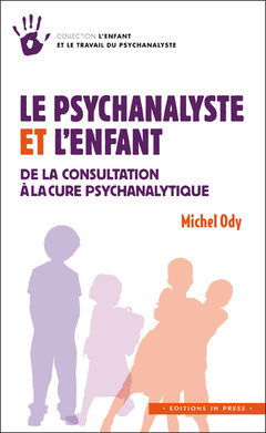 Couverture de l’ouvrage Le psychanalyste et l'enfant
