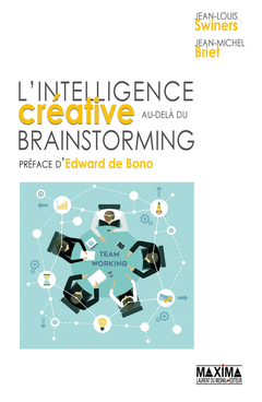 Couverture de l’ouvrage L'intelligence créative au-delà du brainstorming