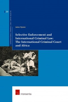 Couverture de l’ouvrage Selective Enforcement and International Criminal Law