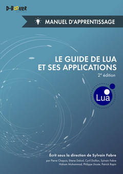 Couverture de l’ouvrage Le guide de lua et ses applications – manuel d'apprentissage