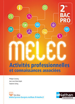 Couverture de l’ouvrage Activités professionnelles et connaissances associées 2de BAC PRO MELEC 2017 - Elève