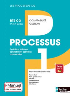 Couverture de l’ouvrage Processus 1 BTS CG 1re et 2e années (Les Processus CG) Livre + licence élève 2017