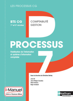 Couverture de l’ouvrage Processus 7 BTS CG 1ère et 2ème années (Les processus CG) Livre + Licence élève 2017
