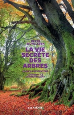 Couverture de l’ouvrage La Vie secrète des arbres