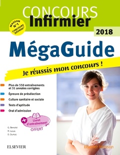 Couverture de l’ouvrage Méga Guide 2018 Concours infirmier