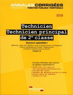 Couverture de l’ouvrage Technicien principal de 2e classe 2018 - concours spécialités i - c
