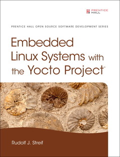 Couverture de l’ouvrage Embedded Linux Systems with the Yocto Project