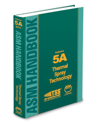 Couverture de l’ouvrage ASM Handbook - Volume 5A : Thermal Spray Technology