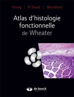 Couverture de l’ouvrage Atlas d'histologie fonctionnelle de Wheater