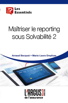 Cover of the book Maîtriser le reporting sous Solvabilité 2