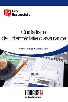 Couverture de l’ouvrage Guide fiscal de l'intermédiaire d'assurance