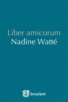 Couverture de l’ouvrage Liber amicorun Nadine Watté