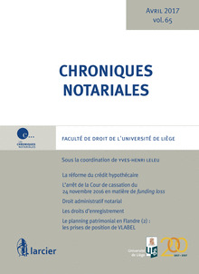 Couverture de l’ouvrage Chroniques notariales - Volume 65